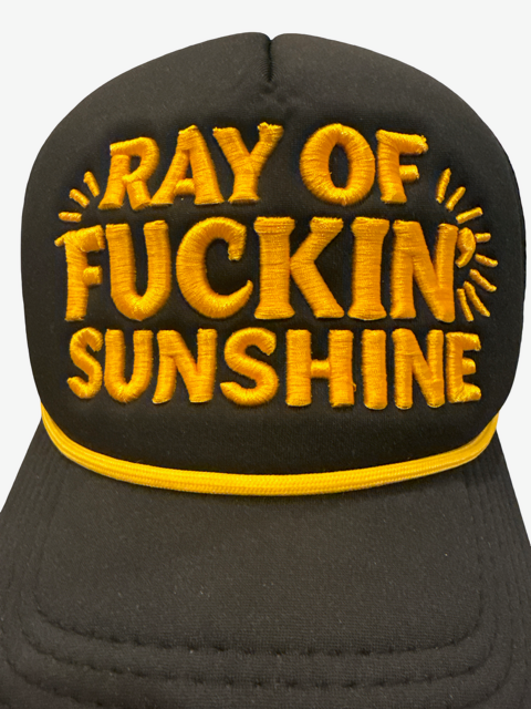 Ray of Fuckin' Sunshine